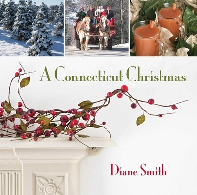 Connecticut Christmas by Smith, Diane