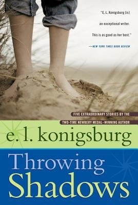 Throwing Shadows by Konigsburg, E. L.