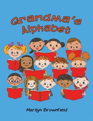Grandma's Alphabet by Brownfield, Marilyn A.