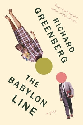 The Babylon Line by Greenberg, Richard