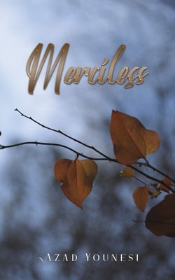 Merciless by Younesi, Azad