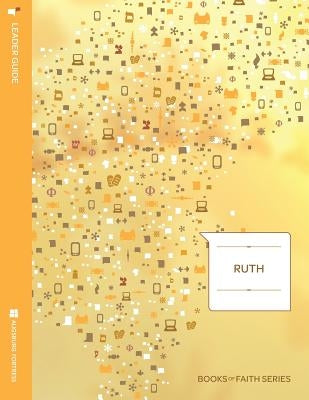 Ruth: Leader Guide; Books of Faith Series by Jacobson, Diane Levy