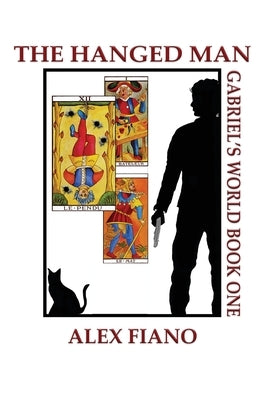 The Hanged Man by Fiano, Alex Rian