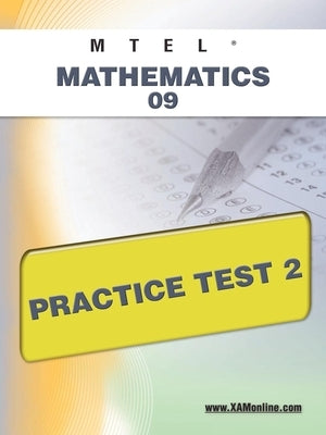 MTEL Mathematics 09 Practice Test 2 by Wynne, Sharon A.