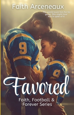 Favored by Arceneaux, Faith