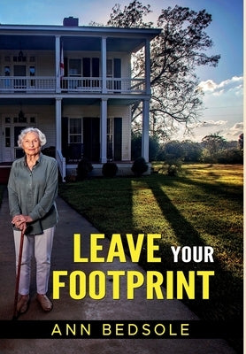 Leave Your Footprint by Bedsole, Ann