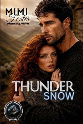 Thunder Snow by Foster, Mimi