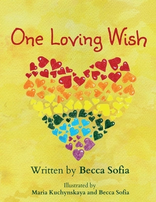 One Loving Wish by Sofia, Becca