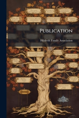Publication by Hildreth Family Association