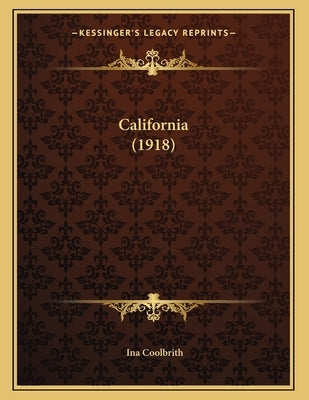 California (1918) by Coolbrith, Ina