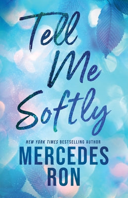 Tell Me Softly by Ron, Mercedes
