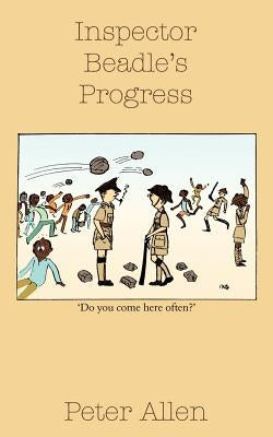 Inspector Beadle's Progress by Allen, Peter
