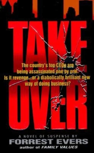 Takeover by Evers, Forrest