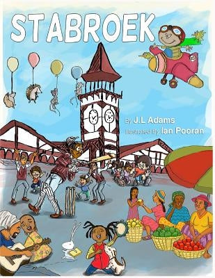 Stabroek by Adams, J. L.