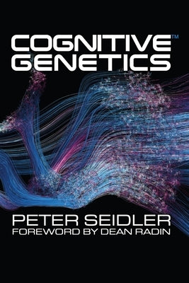 Cognitive Genetics by Seidler, Peter