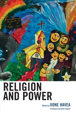 Religion and Power by Havea, Jione