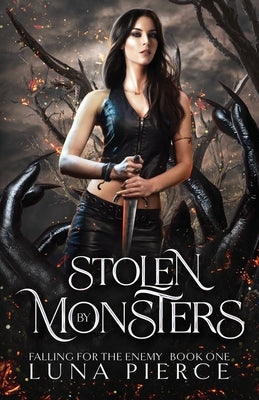 Stolen by Monsters by Pierce, Luna
