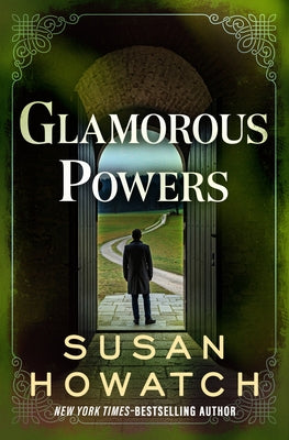 Glamorous Powers by Howatch, Susan
