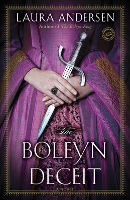 The Boleyn Deceit by Andersen, Laura