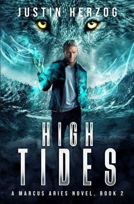 High Tides: (The Marcus Aries Series Book 2) by Herzog, Justin
