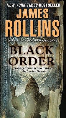 Black Order: A SIGMA Force Novel by Rollins, James