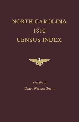 North Carolina 1810 Census Index by Smith, Dora Wilson
