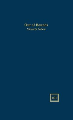 Out of Bounds by Sullam, Elizabeth