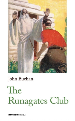 The Runagates Club by Buchan, John