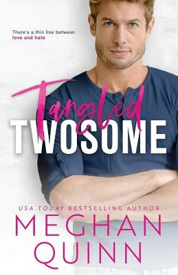 Tangled Twosome by Quinn, Meghan
