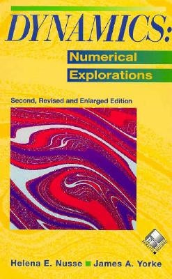 Dynamics: Numerical Explorations [With Updated with More Features] by Nusse, Helena E.