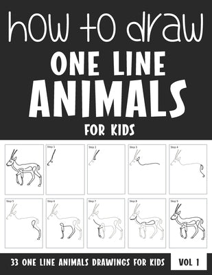 How to Draw One Line Animals for Kids by Rai, Sonia