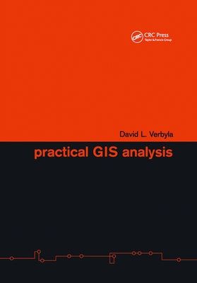 Practical GIS Analysis by Verbyla, David L.