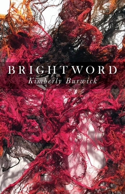 Brightword by Burwick, Kimberly