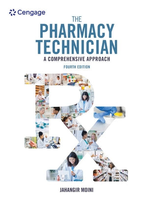 Bundle: The Pharmacy Technician: A Comprehensive Approach, 4th + Student Workbook by Moini, Jahangir
