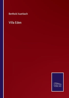 Villa Eden by Auerbach, Berthold