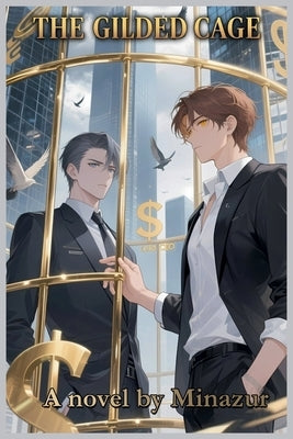 The Gilded Cage by Azur, Min