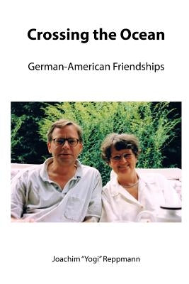 Crossing the Ocean by Reppmann, Joachim
