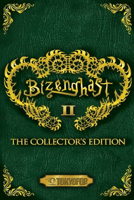 Bizenghast: The Collector's Edition Volume 2 Manga, 2: The Collectors Edition by Legrow, M. Alice