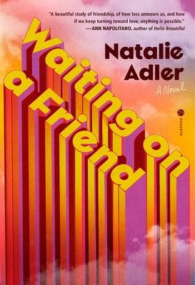 Waiting on a Friend by Adler, Natalie