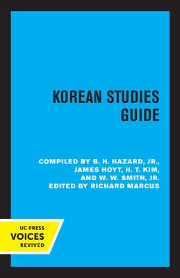Korean Studies Guide by Hazard, B. H.