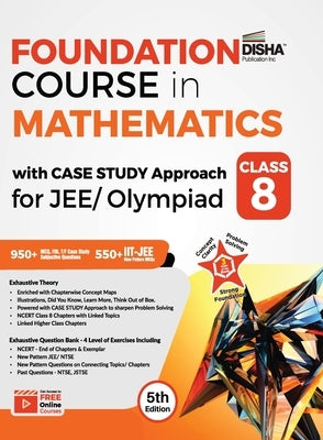 Foundation Course in Mathematics with Case Study Approach for JEE/ Olympiad Class 8 - 5th Edition by Disha Experts