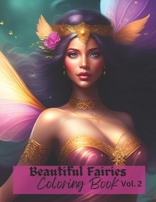Beautiful Fairies Coloring Book: Vol. 2 by Designs, Positive Elements