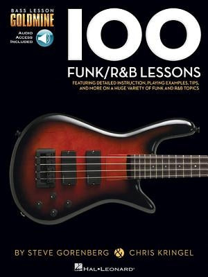 100 Funk/R&B Lessons: Bass Lesson Goldmine Series by Hal Leonard Corp