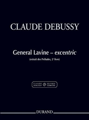 General Lavine - Excentric Extract from the Complete Works of Debussy Series I, Volume 5 Piano by Debussy, Claude