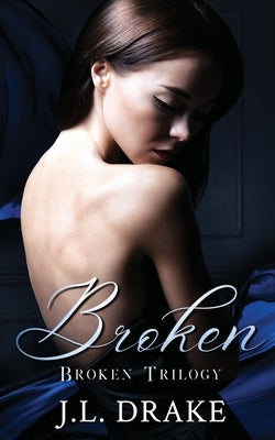 Broken by Drake, J. L.