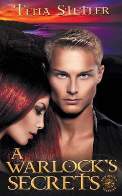 A Warlock's Secrets by Stetler, Tena