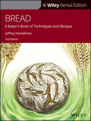 Bread: A Baker's Book of Techniques and Recipes by Hamelman, Jeffrey