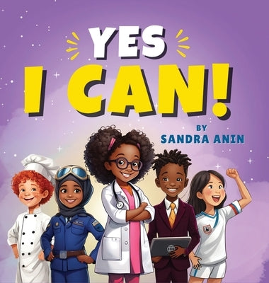 Yes, I Can! by Anin, Sandra