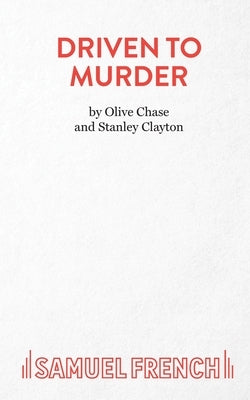 Driven to Murder by Clayton, Stanley