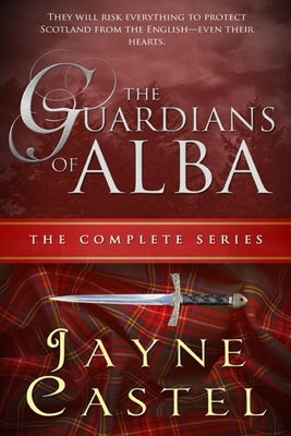 The Guardians of Alba: The Complete Series: A Medieval Scottish Romance by Burton, Tim